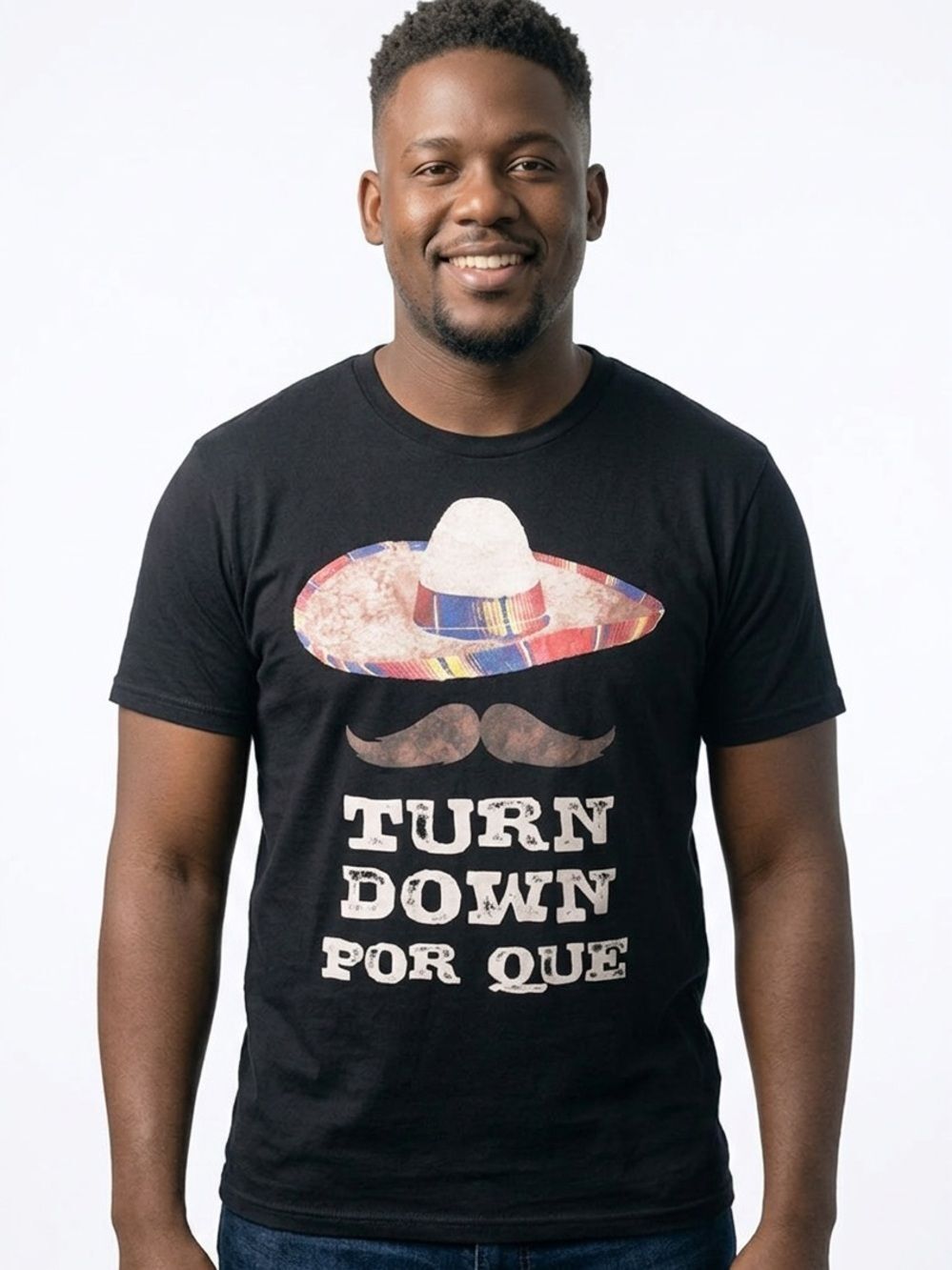 TURN DOWN POR QUE Funny Humor Comedy Graphic Tee